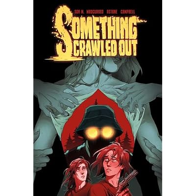Something Crawled Out