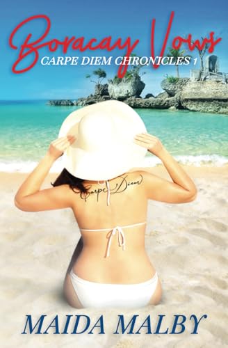 Boracay Vows: Carpe Diem Chronicles 1
