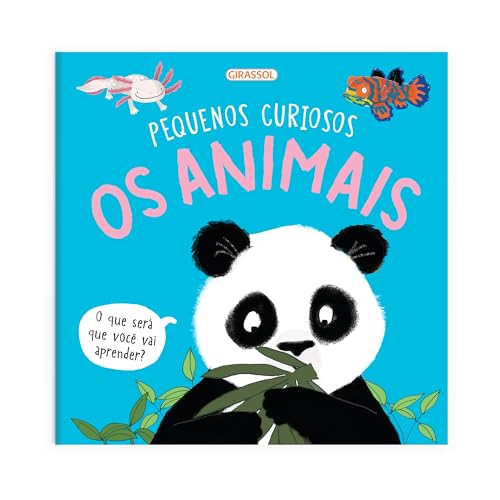 Pequenos curiosos – Os animais: