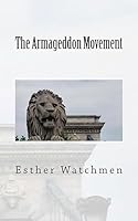The Armageddon Movement 1512226718 Book Cover