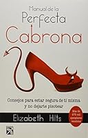 Manual de la perfecta cabrona 6070708016 Book Cover