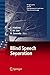 Produktbild Blind Speech Separation (Signals and Communication Technology)