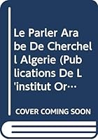Le Parler Arabe de Cherchell (Algerie) 9042928204 Book Cover