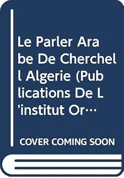 Paperback Le Parler Arabe de Cherchell (Algerie) [French] Book
