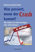 Was passiert, wenn der Crash kommt? 378928193X Book Cover