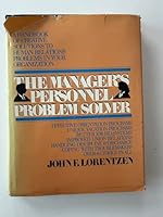 The Manager's Personnel Problem Solver: A Handbook of Creative Solutions to Human Relations Problems in Your Organization 0135499070 Book Cover