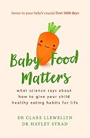 Baby Food Matters 1473663172 Book Cover
