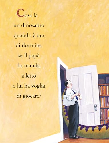 Cosa Fanno I Dinosauri Quando è Ora Di Dormire? Ediz. Illustrata - 3