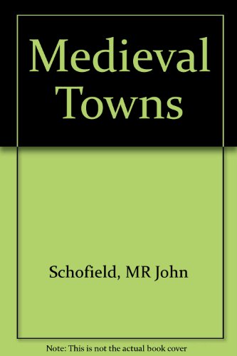 Medieval Towns 0838636225 Book Cover