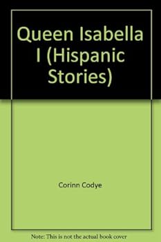 Paperback Queen Isabella I (Hispanic Stories) Book