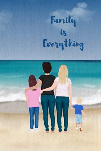 Family is Everything: LGBT Journal for Journaling and Creative Writing