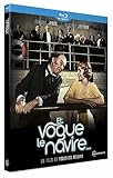 Et vogue le navire...