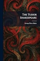 The Tudor Shakespeare 1026055008 Book Cover