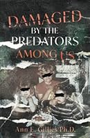 Damaged By The Predators Among Us B0BP495VHF Book Cover