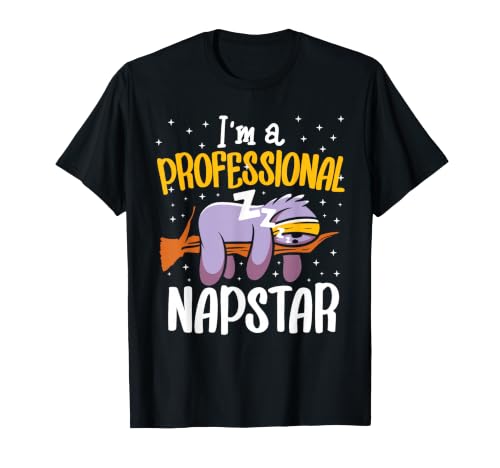 I'm a professional napster sleepshirt paresseux T-Shirt