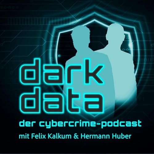 Dark Data &ndash; der Cybercrime-Podcast copertina