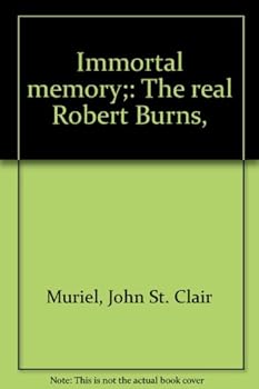 Unknown Binding Immortal memory;: The real Robert Burns, Book