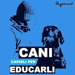 Cani, capirli per educarli copertina