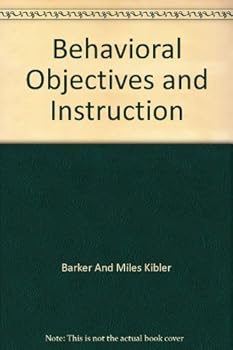 Paperback Behavioral Objectives and Instruction Book