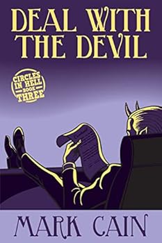 Paperback Deal With The Devil: Circles In Hell, Book Three Book