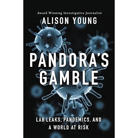 Pandora's Gamble: Lab Leaks, Pandemics, and a World at Risk Cover