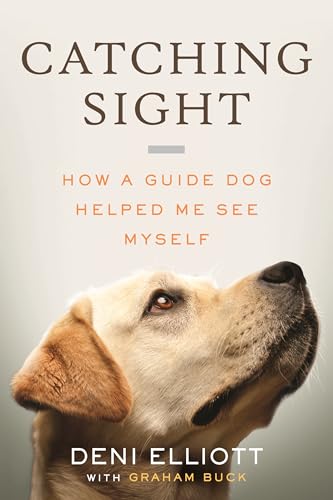 Catching Sight: How a Guide Dog Helped Me See Myself