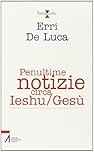 Penultime notizie circa Ieshu/Gesù