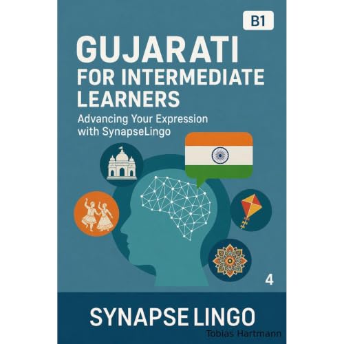 Gujarati for Intermediate Learners Audiolibro Por Tobias Hartmann, SynapseLingo AI Tools (human-assisted) arte de portada