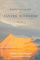 Behind the Façade of Tantric Buddhism 1945892161 Book Cover