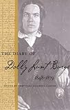 The Diary of Dolly Lunt Burge, 18481879 (Southern Voices from the Past: Women's Letters, Diaries, and Writings Ser.)