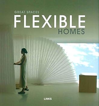 Hardcover Great Spaces: Flexible Homes Book