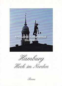 Perfect Paperback HAMBURG; HOCH IM NORDEN. [German] Book