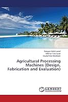 Agricultural Processing Machines 3659367222 Book Cover