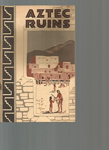 Aztec Ruins National Monument, New Mexico (Nati... B0006BLLHO Book Cover