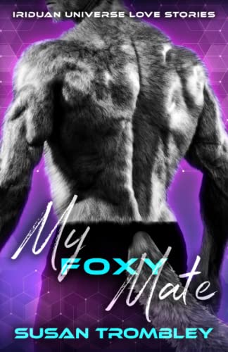 My Foxy Mate (Iriduan Universe Love Stories)