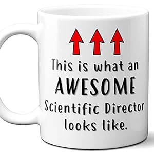 Gift For Scientific Director. Funny...