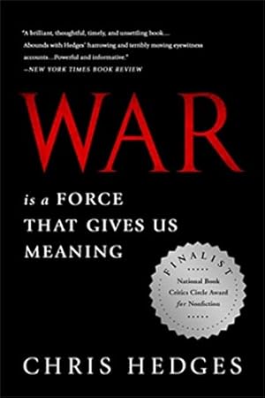 War Is a Force that Gives Us Meaning