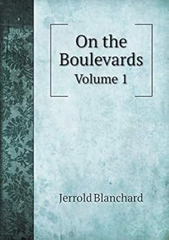 Paperback On the Boulevards Volume 1 Book