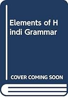 Elements of Hindi Grammar 8120804376 Book Cover