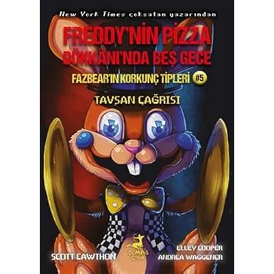 Freddy'nin Pizza D&uuml;kkanı'nda Beş Gece Fazbear'in Korkun&ccedil; Tipleri: Tavşan &Ccedil;ağrısı