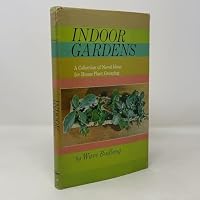 Indoor Gardens: A Collection of Novel Ideas for House Plant Grouping B001V0OUTA Book Cover