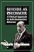 Suicide as Psychache: A Clinical Approach to Self-Destructive Behavior