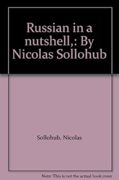 Hardcover Russian in a nutshell,: By Nicolas Sollohub Book