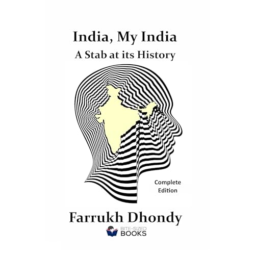 India, My India - A Stab at Its History Audiobook By Farrukh Dhondy cover art