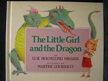 Hardcover The Little Girl and the Dragon Book