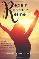 Repair, Restore, Refine 1727251075 Book Cover