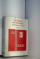 The Science and Technology of Polymer Films 0470838930 Book Cover