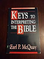 Keys to Interpreting the Bible 0805481583 Book Cover