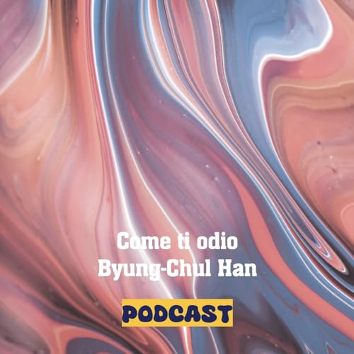 Come ti odio Byung-Chul Han
