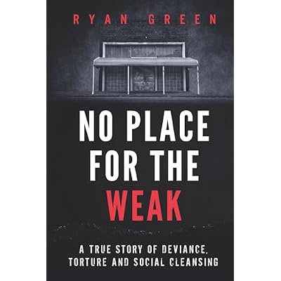 No Place for the Weak